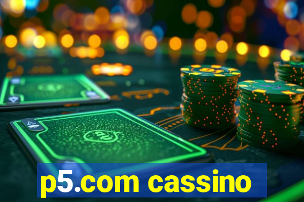 p5.com cassino